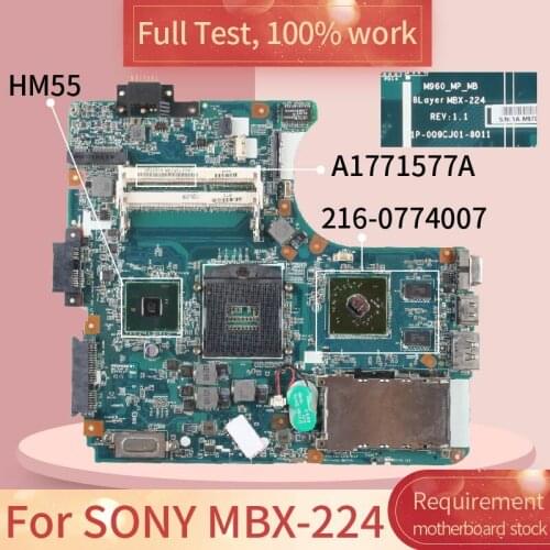 For SONY MBX-224 1P-009C500-8011 A1771577A HM55 216-0774007 DDR3 Notebook motherboard Mainboard full test 100% work