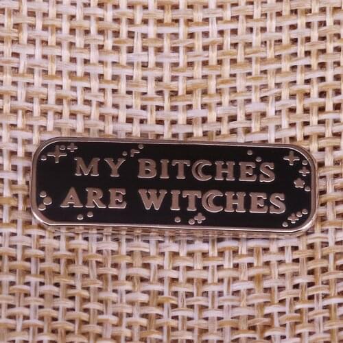 Halloween Witch pin badge Witchy Gift Witches are my Bitches Jewelry Button Accessories