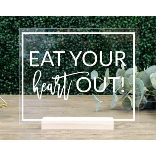 Eat Your Heart Out Acrylic Cake Table Sign Wedding Sign Table Decor Sweets Table Treat Yo Self Sign Cake Table Clear Acrylic