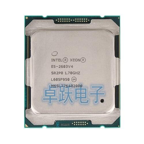 E5-2603V4 Original Intel Xeon E5 2603V4 1.70GHZ 6-Core 15MB SmartCache E5 2603 V4 FCLGA2011-3 TPD 85W free shipping