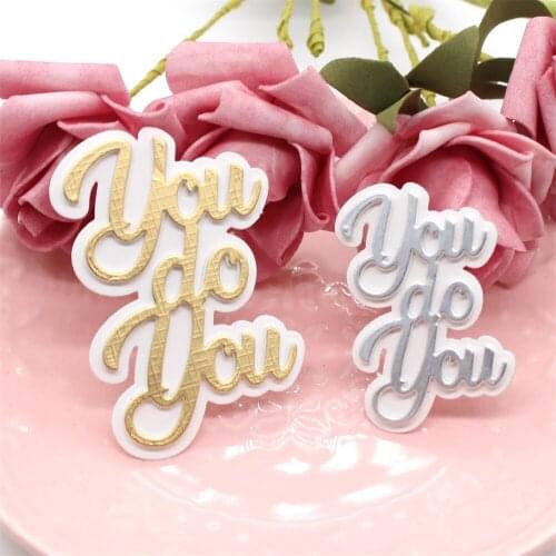 ZFPARTY You Do You Metal Cutting Dies Stencils for Scrapbooking/photo album Decorative Embossing Paper Cards
