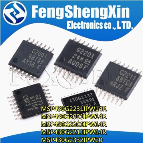 10pcs MSP430G2231IPW14R MSP430G2001IPW14R MSP430G2201IPW14R MSP430G2211IPW14R MSP430G2332IPW20 G2001 G2201 G2211 G2331 430G2332