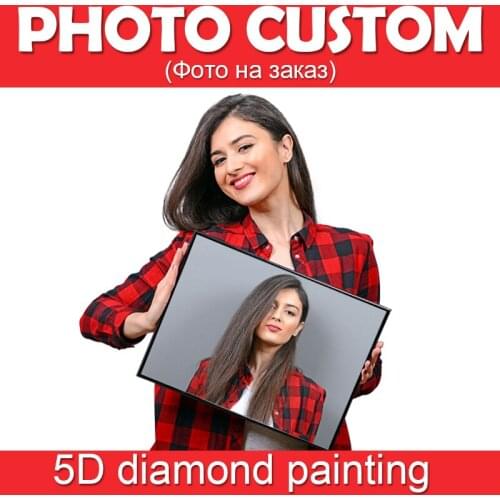5D Diamond Painting! Private custom! Photo Custom Make Your Own Diamond Painting Full Drill Diamond Rhinestone Embroidery DZ04