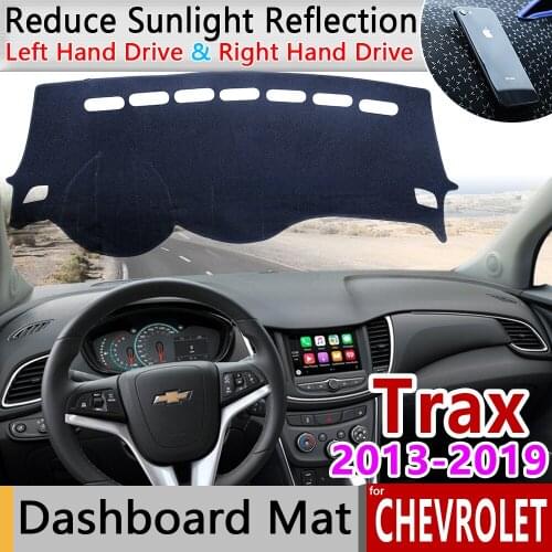 For Chevrolet Trax Tracker Holden 2013~2019 Anti-Slip Mat Dashboard Cover Pad Sunshade Dashmat Carpet Car Accessories Rug 2016