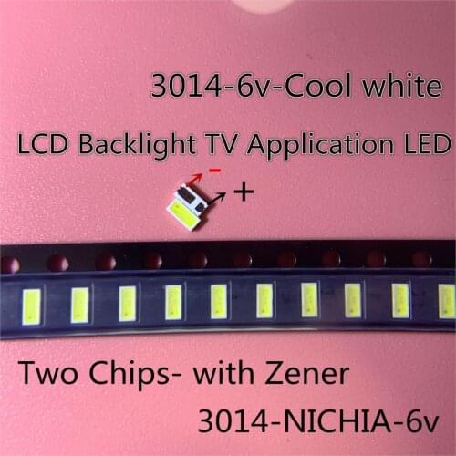 For NICHIA LED LCD Backlight TV Application LED Backlight 1W 6V 3014 Cool white LED LCD TV Backlight TV Application 2-CHIP Zener