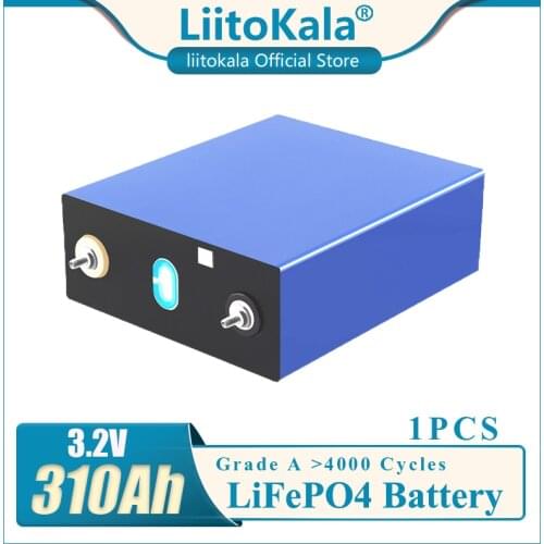 1pcs LiitoKala 3.2V 310AH cells BRAND Lifepo4 battery Grade A DIY 12V 24V Rechargeable Battery Pack EU US Tax Free With Busbars