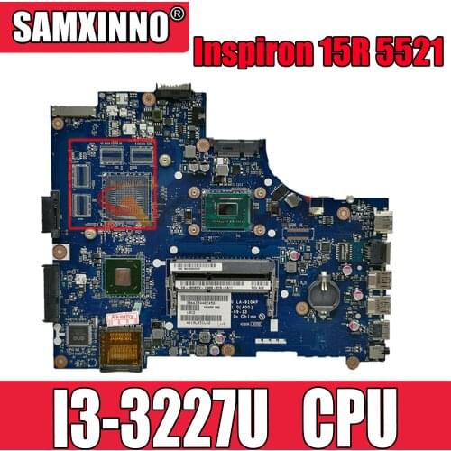 Original CN-00FTK8 00FTK8 Laptop motherboard For DELL Inspiron 15R 5521 3521 I3-3227U Mainboard VAW00 LA-9104P LA-9101P SLJ8E