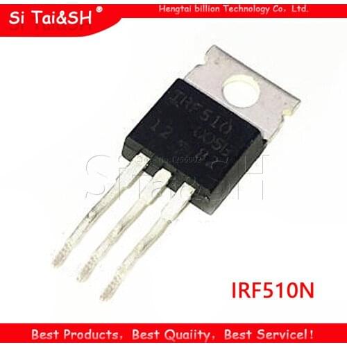 10PCS IRF510N TO-220 IRF510NPBF IRF510 MOSFET N-Chan 100V 5.6 Amp New original