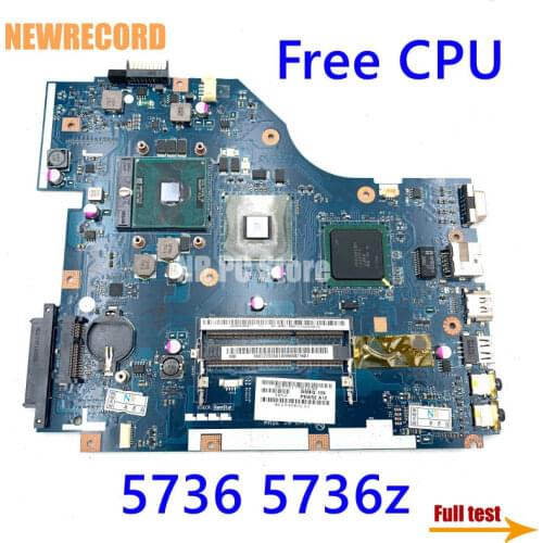 NEWRECORD PEW72 LA-6631P MBTZZ02001 MB.TZZ02.001 For Acer aspire 5736 5736z Laptop motherboard GM45 DDR3 free CPU full test