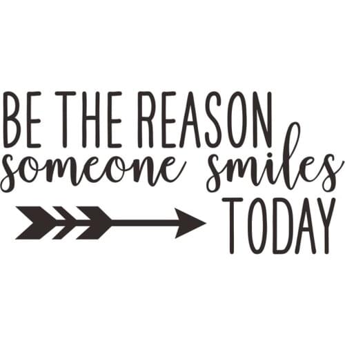 Inspirational Quote Wall Decal Be The Reason Someone Smiles Today Motivational Saying Positive Attitude Vinyl for Bedroom