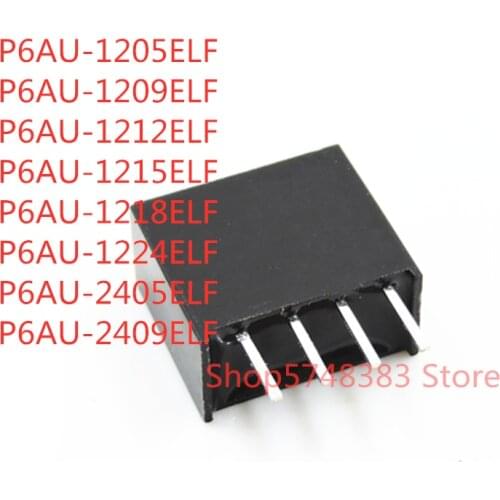 10PCS P6AU-1205ELF P6AU-1209ELF P6AU-1212ELF P6AU-1215ELF P6AU-1218ELF P6AU-1224ELF P6AU-2405ELF P6AU-2409ELF SIP-4