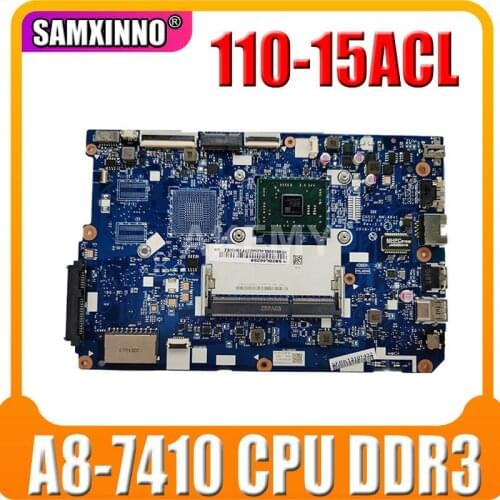 110-15ACL motherboard Mainboard for lenovo ideapd laptop 80TJ CG521 NM-A841 CPU:A8-7410 DDR3 FRU 5B20L46266 5B20L46278 100% ok
