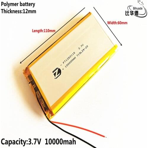 2020 The latest battery Good Qulity 3.7V,10000mAH,1260110 Polymer lithium ion / Li-ion battery for TOY,POWER BANK,GPS