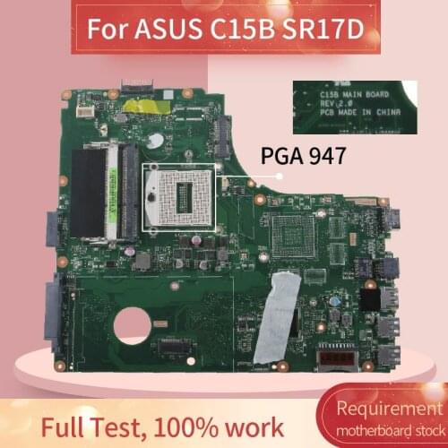 Laptop motherboard For ASUS K56L C15B Notebook Mainboard REV.2.0 SR17D PGA 947