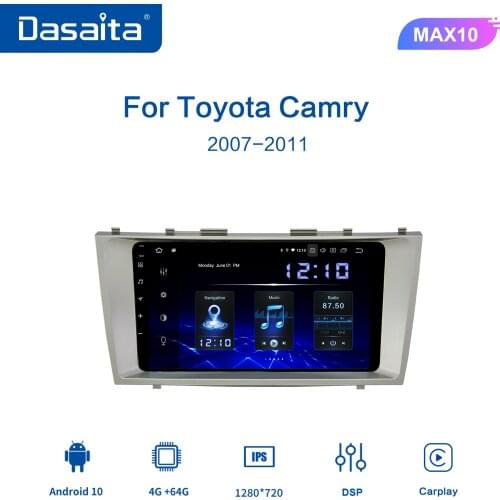 Dasaita Android 10.0 Car Autoradio for Toyota Camry Radio 2006 2007 2008 2009 2010 2011 GPS Navigation 64GB ROM TDA7850 MAX10