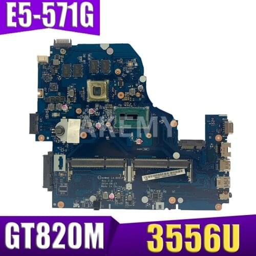 Z5WAH LA-B162P/LA-B991P NBMLC11004 NB.MLC11.004 Mainboard For Acer aspire E1-572G E5-571 E5-571G motherboard 3556U CPU GT820M