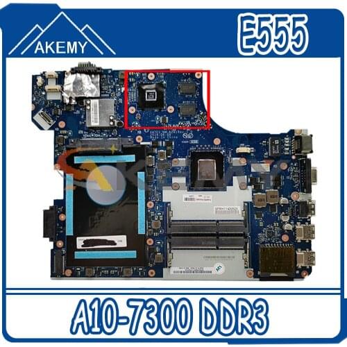 Akemy AATE1 NM-A241 Motherboard For Lenovo ThinkPad E555 Laptop Motherboard FRU 04X5633 CPU A10-7300 DDR3 100% Test Work