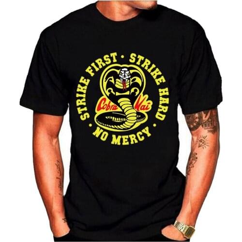 Men T Shirt Cobra Kai Shirt Strike Hard Strike First No Mercy T Shirt Camiseta Men Clothing