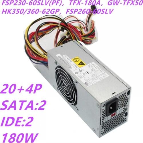 New PSU For Lenovo 6000 6020 6400 6200 6500 6600 180W Power Supply FSP230-60SLV TFX-180A GW-TFX50 HK350/HK360-62GP FSP260-60SLV