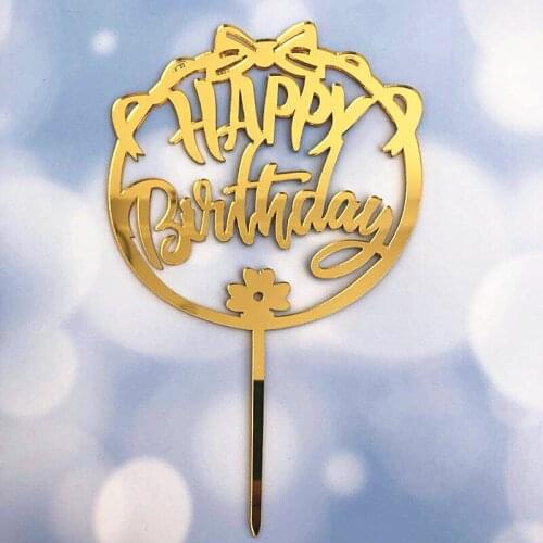 New Bow-Knot Happy Birthday Acrylic Cake Topper Gold Birthday Cake Baking Decorations for Birthday Party Best Gift Baby Shower