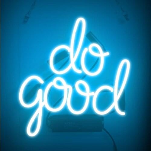 14“ Do Good Acrylic Custom Neon Light Lamp Sign Beer Bar Handmade Real Glass Decorate Home Wall Room Windows Tube Artwork
