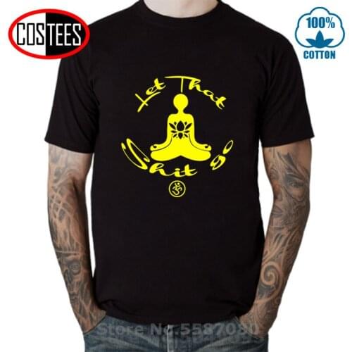 OM Lotus Design Let That Sh*t Go T shirt women men Status of Buddha T-shirts Adults Youth Yogic Namaste Buddist Prayer tee shirt