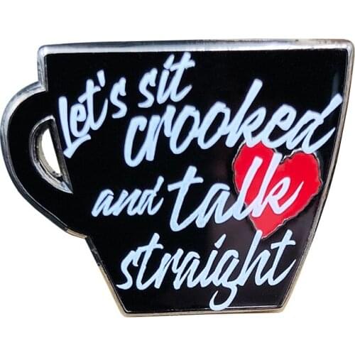 Lets sit crooked and talk straight soft enamel pin, MFM true crime gifts SSDGM brooch