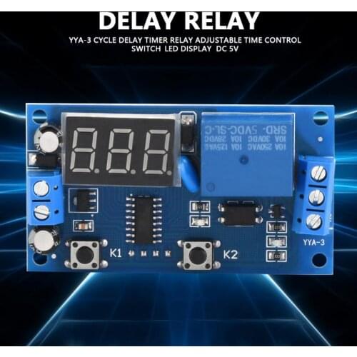 YYA-3 Cycle Delay Timer Relay Adjustable Time Control Switch Timer Relay Nodule LED Display DC 5V Cycle Delay Relay
