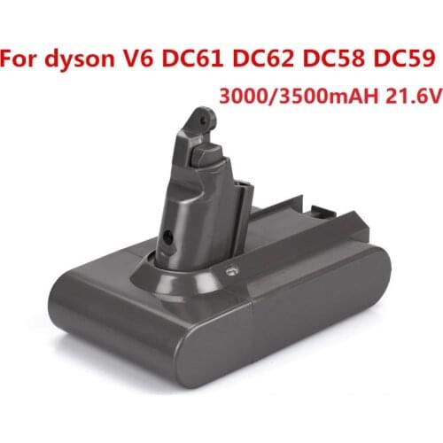 3000mAh & 3500mAH 21.6V 3.0 Li-ion Battery for Dyson V6 DC58 DC59 DC61 DC62 DC74 SV09 SV07 SV03 965874-02 Vacuum Cleaner Battery