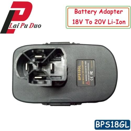 BPS18GL 18V to 20V Lithium Battery Convertor Adapter For Black&Decker/Porter/Stanley For Craftsman Nickel Li-Ion Batteries