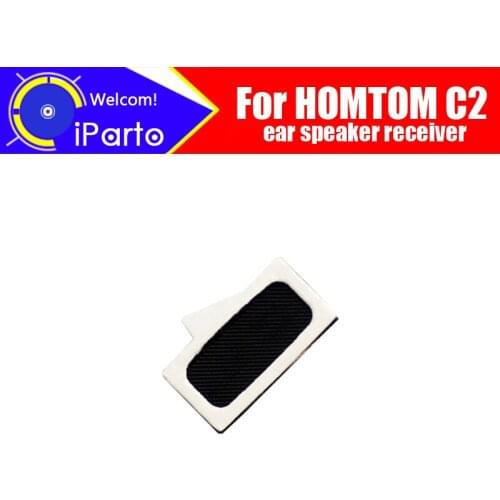 HOMTOM C2 Earpiece 100% New Original Front Ear speaker receiver Repair Accessories for HOMTOM C2 Mobile Phone