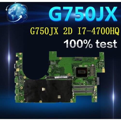 Amazoon G750JX Laptop motherboard For Asus G750JX G750JW G750JH G750J G750 Test original mainboard 2D I7-4700HQ