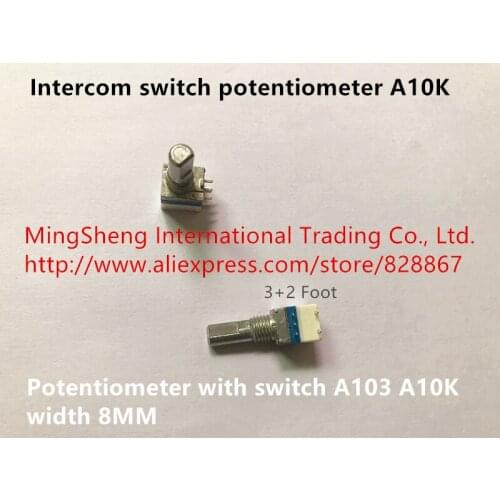 Original new 100% import intercom switch potentiometer with switch A103 A10K width 8MM (SWITCH)