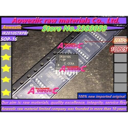 Aoweziic 2017+ 100% new original import IR2010S IR2010SPBF IR2010STRPBF SOP16 high and low side drive