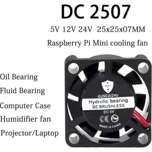 NEW DC 5V 2507 Fan 25x25x7MM Fluid Bearing 5V 12V 24V 15000RPM 0.06A Humidifier raspberry pie aroma with 2pin