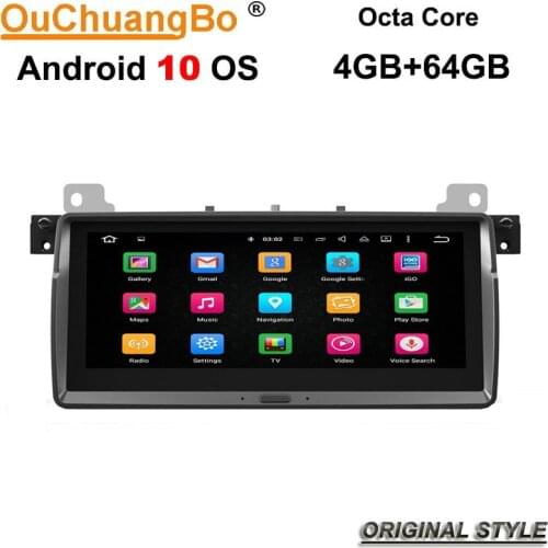Ouchuangbo android 10 car radio gps navigation audio player for E46 M3 with mirror link 1080P video 8 core 4G +32GB