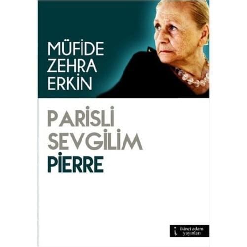 Parisli Darling Pierre Müfide Zehra Erkin Second Man Broadcasts Novel Sequence (TURKISH)