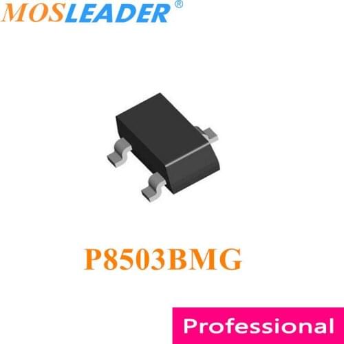 Mosleader P8503BMG SOT23 3000PCS P8503 P8503B N-Channel 20V 30V Made in China High quality