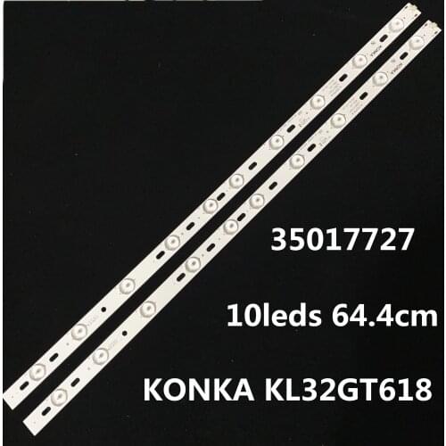 Original For 32inch TV KL32GT618 Led Backlight 35017727 1pcs=10 led 644mm 6v