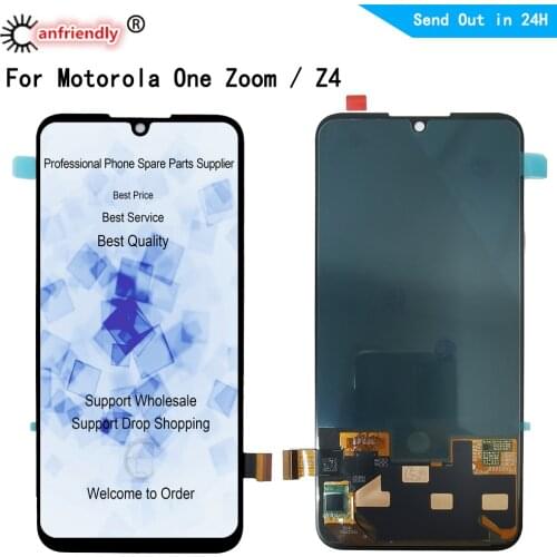 LCD For Motorola Moto Z4 One Zoom Lcd Screen Display+Touch panel Glass Digitizer module Assembly For Moto One Zoom XT2010