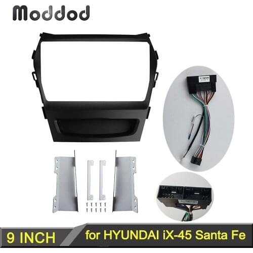 Radio Fascias Fit for HYUNDAI SANTAFE/ IX45 2012 9 Inch Stereo DVD Player Install Surround Trim Panel Kit Face Plate Dash Kit