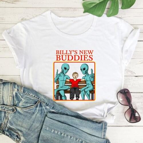 Colored Billys New Buddies T-shirt Funny Alien Invasion Graphic Tee Shirt Top Vintage Womens Best Friend Gift Tshirt