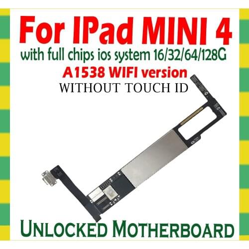 A1538 wifi version For iPad MINI 4 Motherboard with touch ID Unlocked For MINI 4 main Logic Board With Full Chips good tested MB