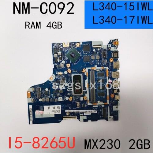 For lenovo ideapad L340-15IWL L340-17IWL portable motherboard NM-C092 with I5-8265U cpu 4gb ram mx230 2gb gpu ddr4 100% test wor