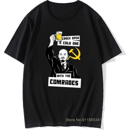Unisex USSR Lenin The Comrade Communism T Shirt Funny Design For Man Tops Tees Tee Shirt Christmas Gift Tshirt Cotton Fabric