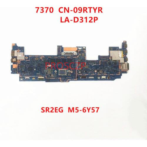 FOR DELL Latitude 13 7370 CN-09RTYR 09RTYR 9RTYR Laptop motherboard LA-D312P with SR2EG M5-6Y57 CPU 100% full Tested