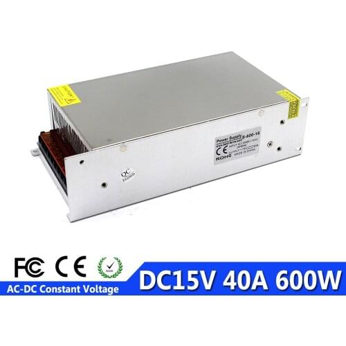 Switching Power Supply DC 15V 40A 600W Driver Transformer 110V 220V AC to DC15V SMPS For Led Light Lamp CNC Machine DIY CCTV