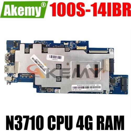 Akemy 100S-14IBR laptop mainboard for Lenovo ideapad 100S 100S-14IBR notebook motherboard 5B20L12443 CPU N3710 RAM 4G test work