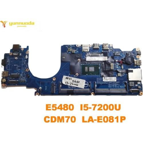Original for DELL E5480 Laptop motherboard E5480 I5-7200U CDM70 LA-E081P tested good free shipping