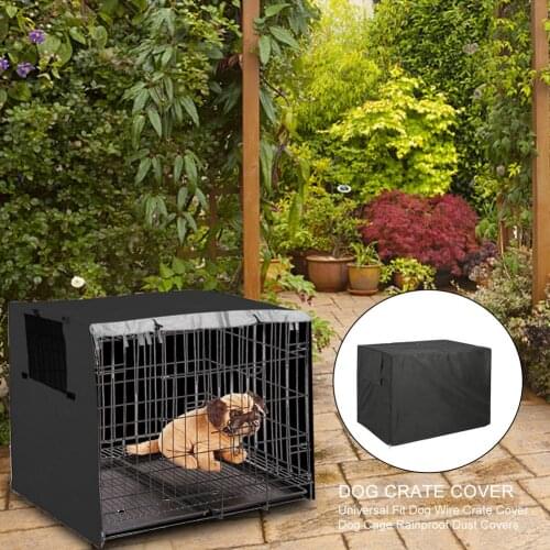 Universal Fit Dog Wire Crate Cover Dog Cage Rainproof Dust Durable Oxford Cover Foldable Washable Outdoor Pet Kennel Crate Cover